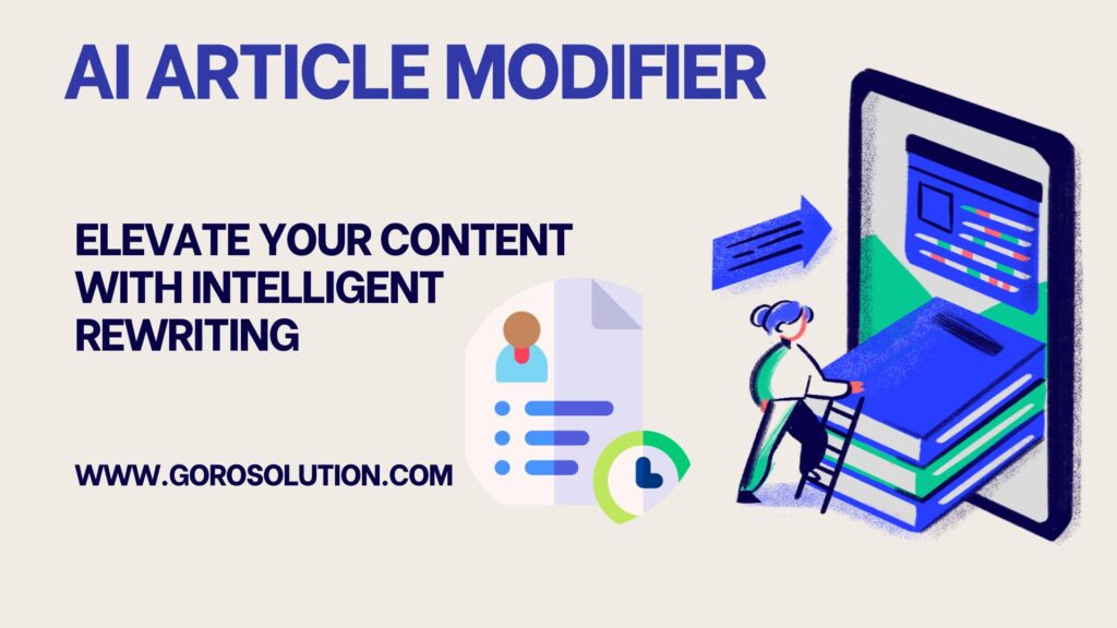 AI Article Modifier: Elevate Your Content with Intelligent Rewriting
