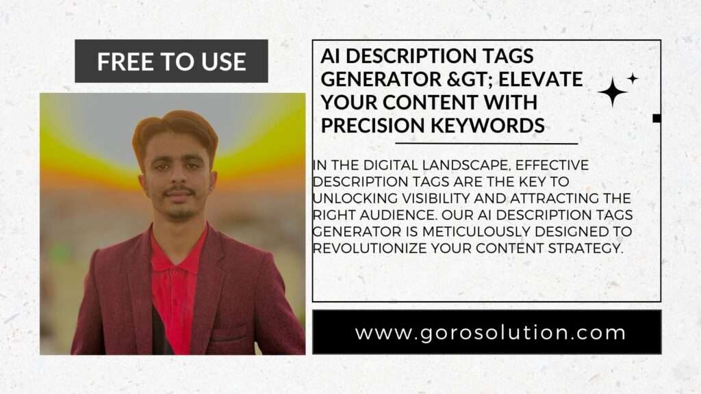 AI Description Tags Generator ; Elevate Your Content with Precision Keywords