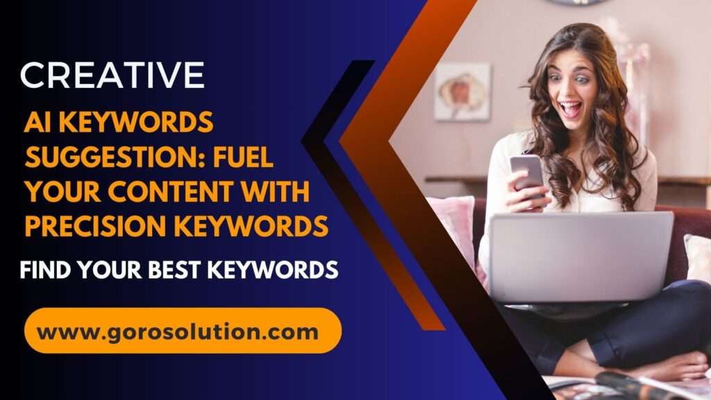 AI Keywords Suggestion: Fuel Your Content with Precision Keywords